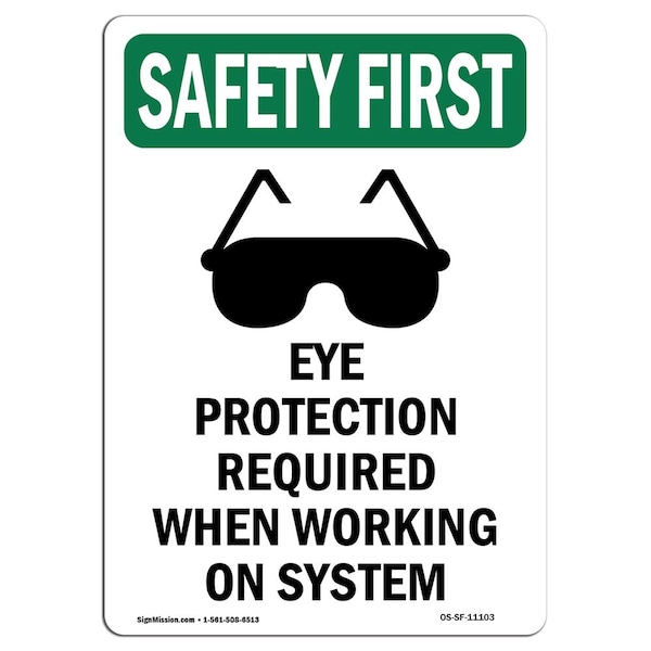 OSHA Sign, Eye Protection Required W/ Symbol, 14in X 10in Aluminum, 10" W, 14" H, Portrait
